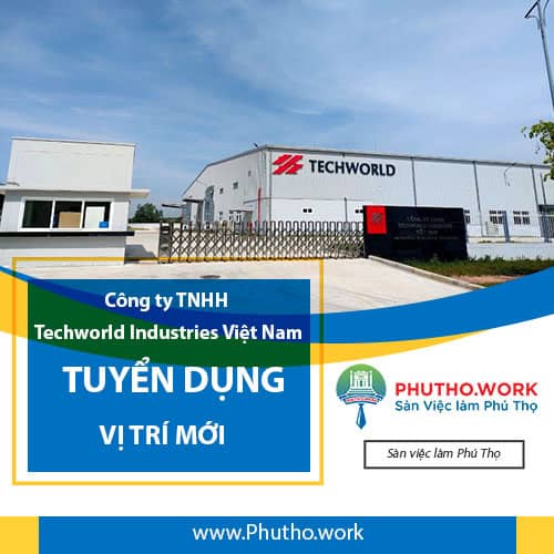 image cong ty tnhh techworld industries viet nam thong bao tuyen dung nhan vien ke toan cong nhan san xuat 8 090625 042304