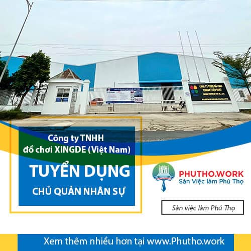 image cong ty tnhh do choi xingde viet nam tuyen dung dia chi lo b5 kcn trung ha xa dan quyen huyen tam nong tinh phu tho vi tri chu quan hanh chinh nhan su tieng trung 7 250925 074548